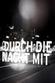 Through the Night with…