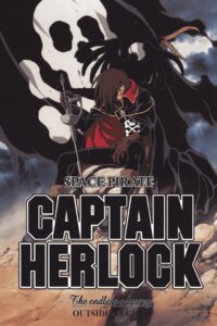 Space Pirate Captain Herlock: Outside Legend – The Endless Odyssey